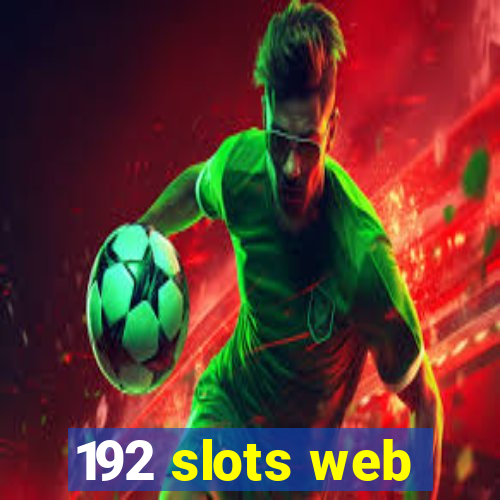 192 slots web